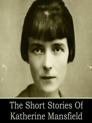 cover image of The Short Stories of Katherine Mansfield